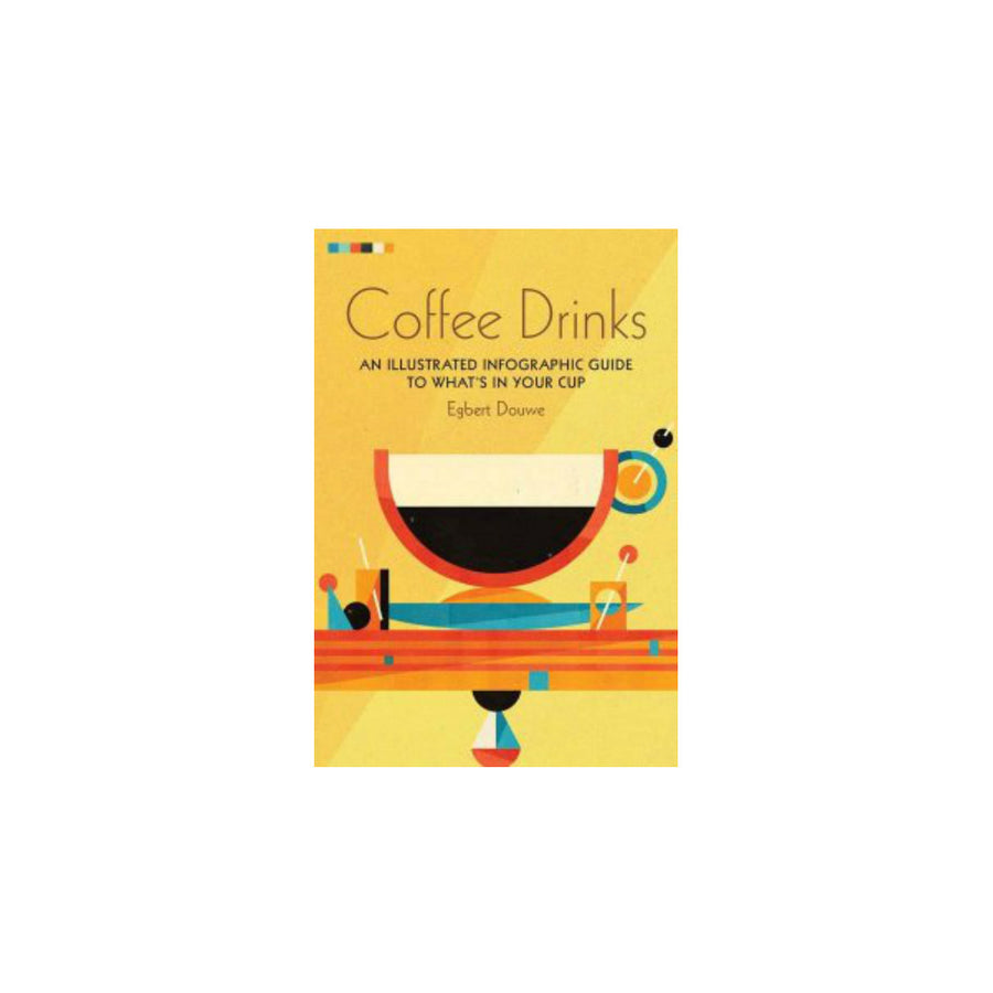 Coffee Drinks by Egbert Douwe