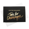 Engagement Card | Time for Champagne